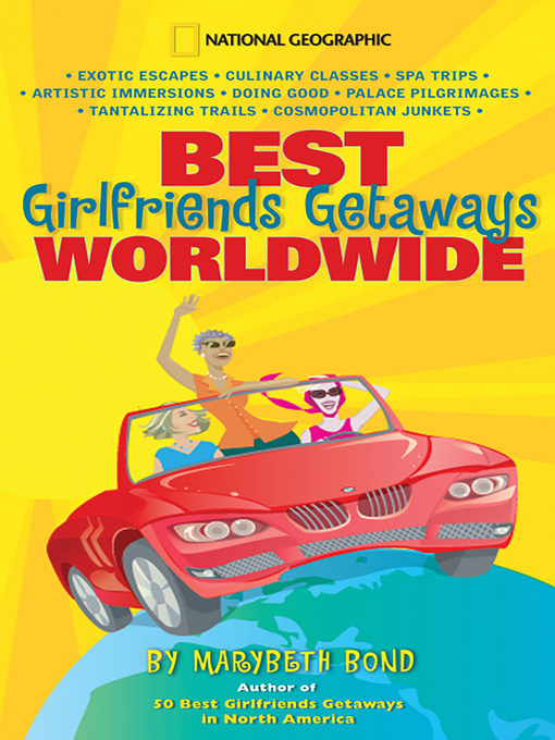 Cover image for Best Girlfriends Getaways Worldwide